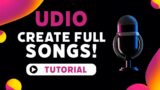 Udio Tutorial – How To Make A Full Song –  Complete Tutorial