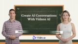 Create Engaging AI Avatar Videos with Conversational Dynamics!  Vidnoz AI | Tutorial