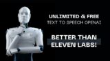 Text To Speech Open AI – Unlimited Free Text To Speech AI – Incredible Eleven Labs Alternative